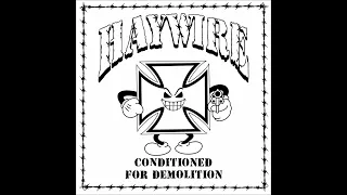 haywire conditioned for demolition 2024 full album 
