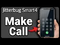 How to Make a Call on Jitterbug Smart4 Step by Step