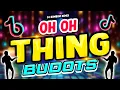 Download Lagu OH OH THING REMIX | OH OH TING BUDOTS | DJ BOMBOM