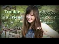 Download Lagu Trouble is a Friend by Lenka cover by Janina W - lyrics video
