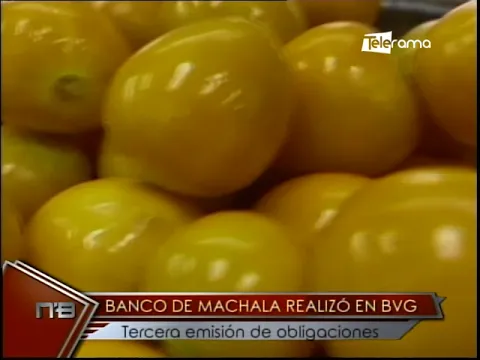 Banco de Machala realizó en BVG tercera emisión de obligaciones