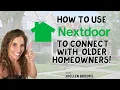 How to Use Nextdoor to Connect with Older Homeowners in Your Neighborhood