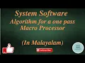 Part 18 Algorithm for one pass Macro Processor System Software