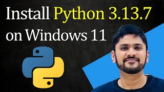 How to install Python 3 13 7 on Windows 11