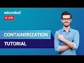 Containerization Tutorial What is Containerization Docker Training Edureka Docker Live - 4