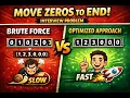 Move Zeros to End Brute Force vs Optimized Approach Interview Problem