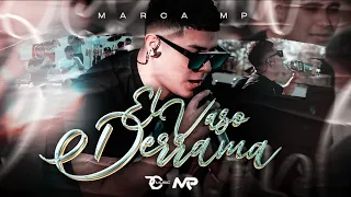 Download MARCA MP - EL VASO DERRAMA (Official Video) MP3