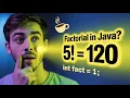 Factorial of a Number in Java Java Program for Beginners