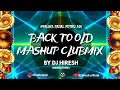 Download Lagu Dj Hiresh - Back To Old ( Mashup Clubmix)