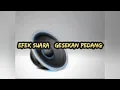 efek suara gesekan pedang