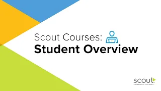 Scout Courses Student Overview