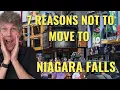 7 Reasons NOT to MOVE to Niagara Falls - Better to Just Visit