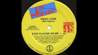 Vikki Love With Nuance Stop Playing On Me 12 Vocal Mix 