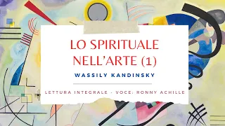 LO SPIRITUALE NELL'ARTE (Parte 1) - Voce: Ronny Achille