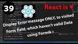 39 - Display Error message ONLY to visited Form field which haven t valid Data Formik in React