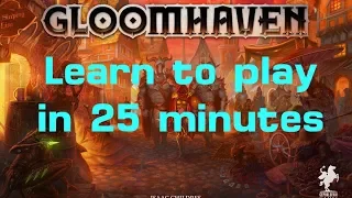 Learn to Play Gloomhaven in 25 minutes Scenario and Campaign
