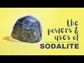 Sodalite Spiritual Meaning Powers And Uses