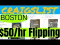 Flip Profits Average 50 an hour With Flipping Boston Craigslist Items