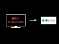 How to add Xtream Code to tivimate App