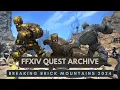 Breaking Brick Mountains 2024 No Commentary FFXIV Quest Archive
