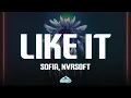Lagu Sofia, Nvrsoft - Like It (Lyrics)