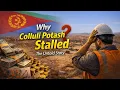 Lagu Why Eritrea’s Colluli Mine Stalled — The Untold Story 