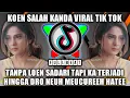 Download Lagu DJ KON SALAH KANDA | DJ TANPA LOEN SADARI TAPI KA TERJADI HINGGA DRO NEUH MEUCUREEH HATEE VIRAL