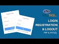 How to create Login and Registration From with Logout with PHP and MySQL