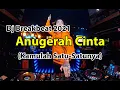 Download Lagu Dj Breakbeat Anugerah Cinta (Kamulah Satu Satunya)