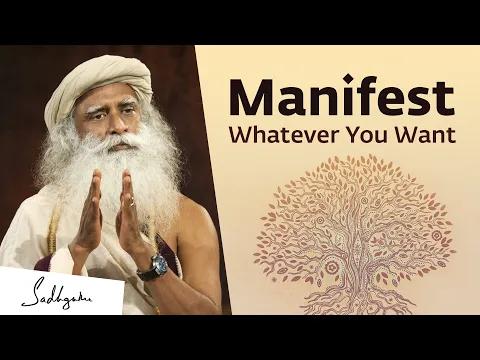 Download MP3 Sadhguru On How to Manifest What You Really Want