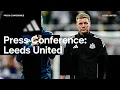 Download Lagu Sandro Tonali, Joelinton and Fabian Schär Update | PRESS CONFERENCE | Eddie Howe pre-Leeds United