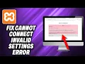 How To Fix Xampp phpMyAdmin MySQL Said Cannot Connect Invalid Settings Error - Quick Help
