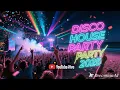 Download Lagu Unbelievable Disco House Party Mix! 2025 🔥Best Tracks Ever🔥