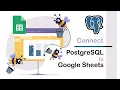 Connect PostgreSQL to Google Sheets automatically no coding needed