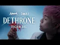 Tiger Hu DETHRONE Time Raiders Crossover Theme Song NARAKA BLADEPOINT