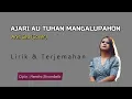 Anis Gea - Ajari Au Tuhan Mangalupahon (Lirik \u0026 Terjemahan)