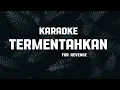 Lagu For REVENGE - TERMENTAHKAN (karaoke version)