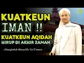 Download Lagu KUATKEUN IMAN URANG ‼️HIRUP DI AKHIR ZAMAN LOBA JASA COBAANA || Nasihat ABUYA UCI TURTUSI