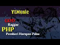 Download Lagu God Raggae PHP ( Pemberi Harapan Palsu ) YtMusic