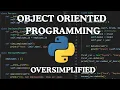 Python Object Oriented Programming OOP Oversimplified 2025