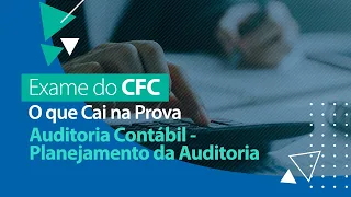 Auditoria Contábil - Planejamento da Auditoria