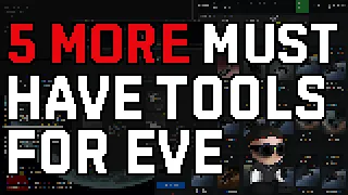 5 MORE EVE Online Tools You Should Be Using