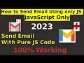 How to send Email using JavaScript Only - 100 working