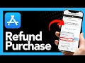 How to Request a Refund for an App Store Purchase - Full Guide