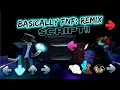 Basically FNF Remix Script By VFXExploits Working 100
