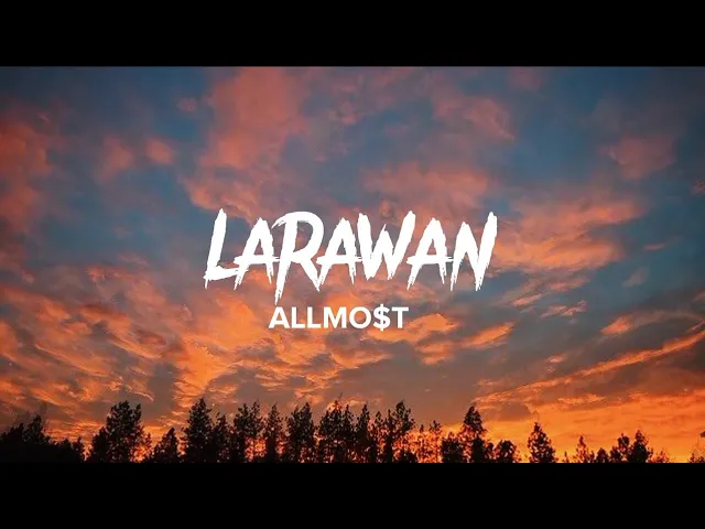 ALLMOST - Larawan (Lyrics Video)