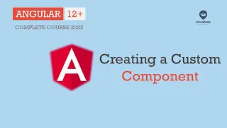 Creating a Custom Component Components Angular 12