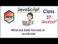 Date Formats JavaScript Training s Telugu 37 I JavaScript Tutorials I Training I Classes