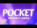 Kehlani - Pocket ft Cardi B