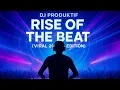 Lagu Rise of the Beat Viral 2025 Edition🎶⚡